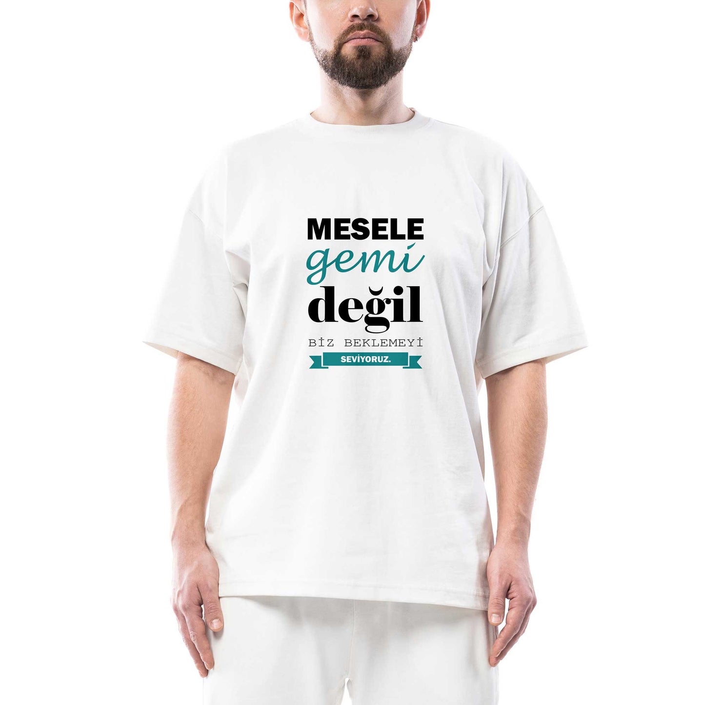 Mesele Gemi Değil Oversize Beyaz Tişört