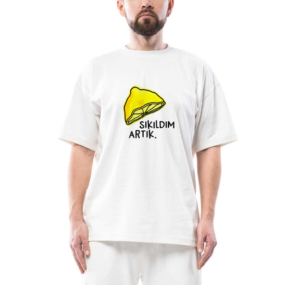 Sıkıldım Artık Oversize Beyaz Tişört