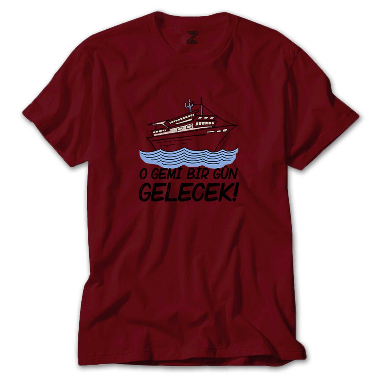 O Gemi Bir Gün Gelecek Renkli Tişört