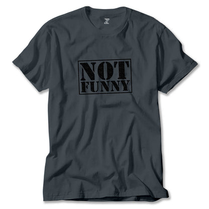 Not Funny Renkli Tişört