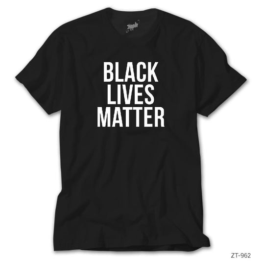 Black Lives Matter Siyah Tişört