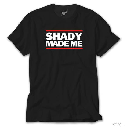Eminem Shady Made Me Siyah Tişört