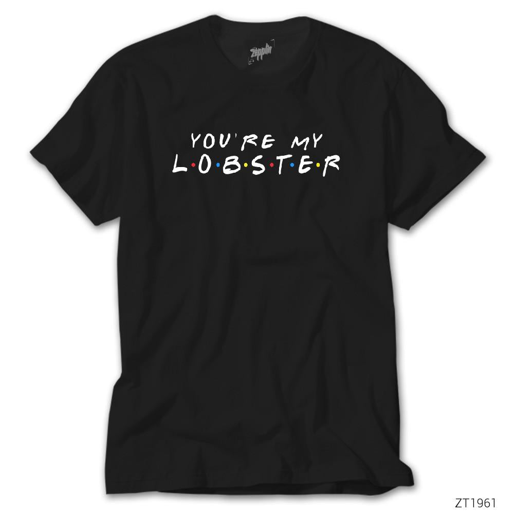 CrowsGate Friends You Are My Lobster Siyah Tişört