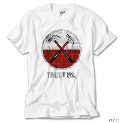 Pink Floyd The Wall Hammer Trust Us Beyaz Tişört