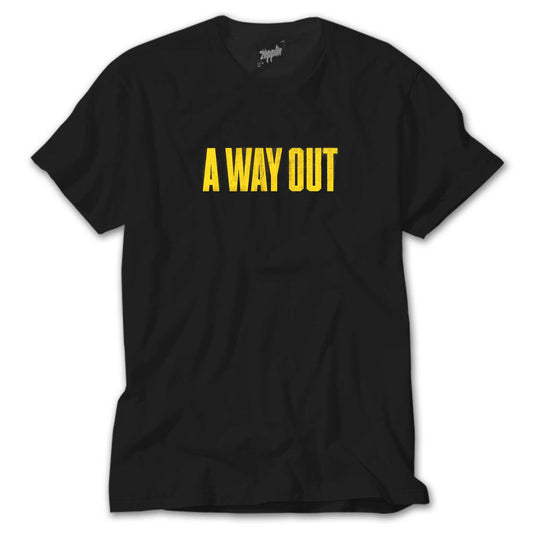 A Way Out Text Siyah Tişört